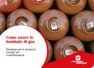 Come usare le bombole di gas in sicurezza: regole e testimonianze