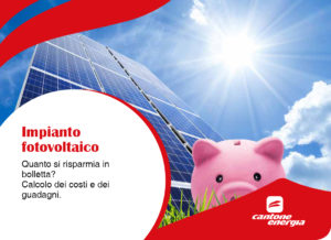 Impianto fotovoltaico: quanto si risparmia in bolletta?