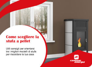 Come scegliere la stufa a pellet migliore per la propria casa