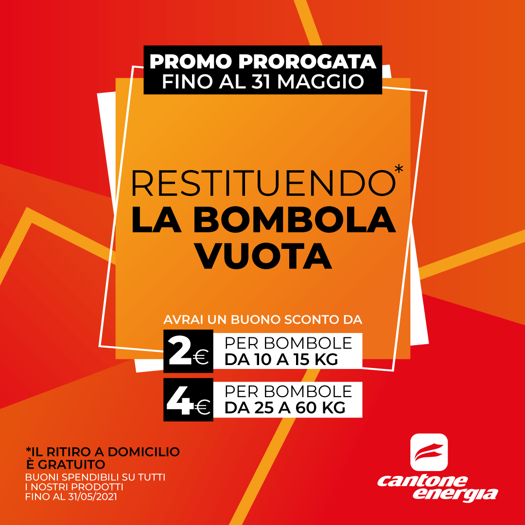 Da Cantone Energia abbiamo deciso di prorogare la nostra Promo, fino al 31 Maggio!